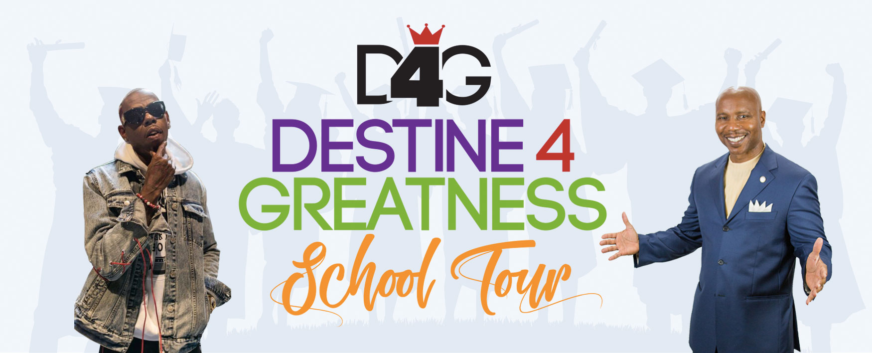 D4G: Desting4Greatness School Tour